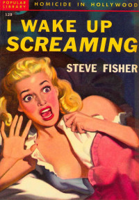 Fisher Steve — I Wake Up Screaming