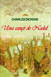 Charles Dickens — Una cançó de Nadal