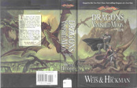 Weis Margaret; Hicman Tracy — Dragons Of A Vanished Moon