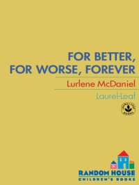 McDaniel Lurlene — For Better, for Worse, Forever