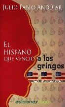 Pablo Andujar — El hispano que venció a los gringos