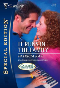 Patricia Kay — It Runs in the Family