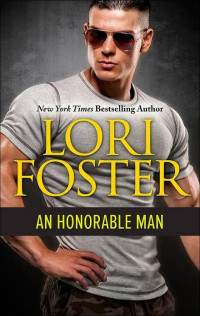 Lori Foster — An Honorable Man