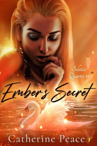 Catherine Peace — Ember's Secret