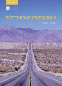 North Morgan — Exit Through the Wound
