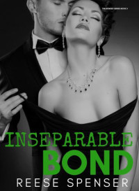 Spenser Reese — Inseparable Bond