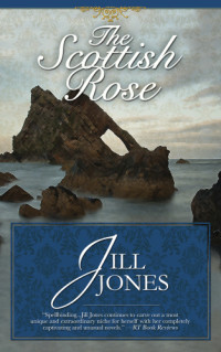 Jones Jill — The Scottish Rose