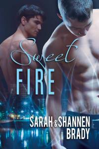 Brady Sarah; Brady Shannen — Sweet Fire