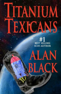 Black Alan — Titanium Texicans