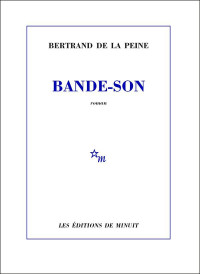 Bertrand de la Peine — Bande-son