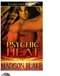 Blake Madison — Psychic Heat