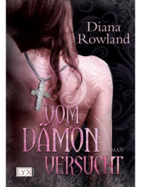 Rowland Diana — Vom Dämon versucht