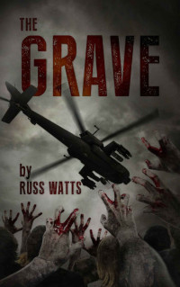 Watts Russ — The Grave