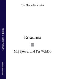 Sjowall Maj; Wahloo Per — Roseanna