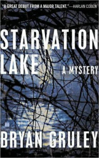 Gruley Bryan — Starvation Lake