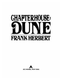 Frank Herbert — Chapterhouse: Dune
