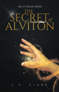 L.V. Clark — The Secret of Alviton