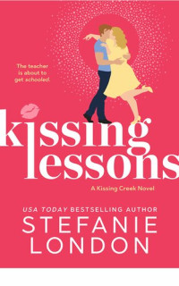 Stefanie London — Kissing Lessons