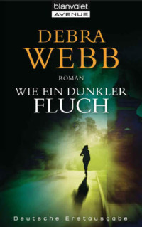 Webb Debra — Wie ein dunkler Fluch