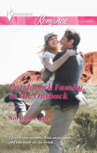 Soraya Lane — Patchwork Family in the Outback