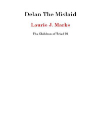 Laurie J. Marks — Delan the Mislaid