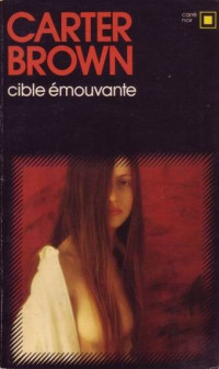 Brown Carter — Cible émouvante