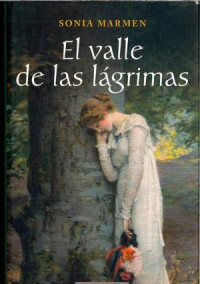 Sonia Marmen — El valle de Las Lagrimas: Alma de Highlander 1