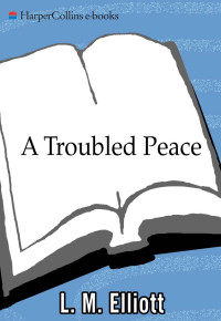 Elliott, L M — A Troubled Peace