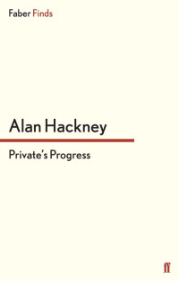 Hackney Alan — Private's Progress