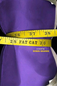 Brande Robin — Fat Cat