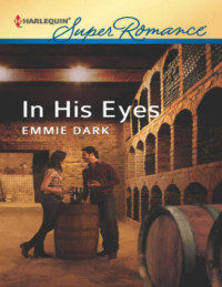 Dark Emmie — In His Eyes