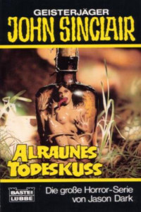 Dark Jason — Alraunes Todeskuß