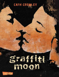 Crowley Cath — Graffiti Moon