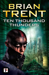 Trent Brian — Ten Thousand Thunders