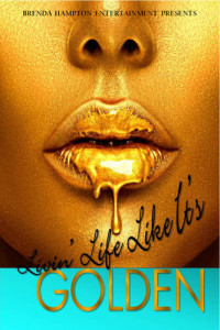 Brenda Hampton — Livin' Life Like It's Golden
