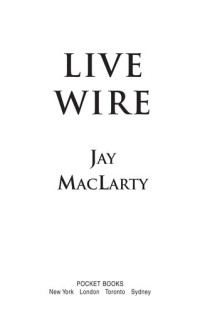 Jay MacLarty — Live Wire