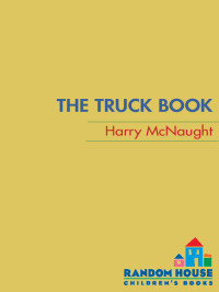 McNaught Harry — The Truck Book