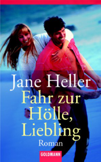 Heller Jane — Fahr zur Hölle, Liebling