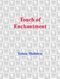 Medeiros Teresa — Touch of Enchantment