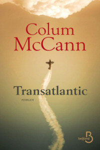 Colum MCCANN — Transatlantic