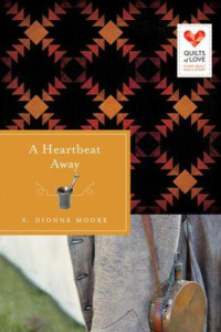 Moore, S Dionne — A Heartbeat Away