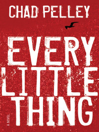 Pelley Chad — Every Little Thing