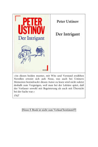 Ustinov Peter; Herzog Hans M — Der Intrigant: Zwei Novellen
