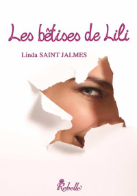 Jalmes Linda — Les bêtises de Lili