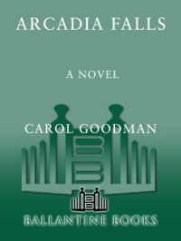 Goodman Carol — Arcadia Falls