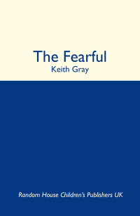 Gray Keith — The Fearful