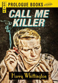 Whittington Harry — Call Me Killer