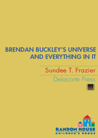 Frazier, Sundee T — Brendan Buckley's Universe and Everything in It