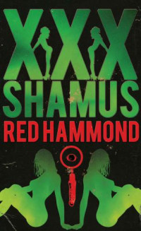 Hammond Red — XXX Shamus