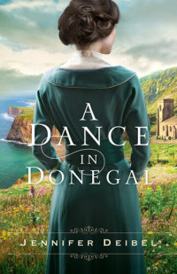 Jennifer Deibel — A Dance in Donegal